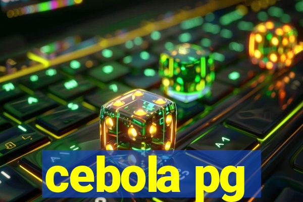 cebola pg